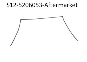 s12-5206053-AFTERMARKET уплотнитель ветрового стекла Китай купить для ремонта Чери Кимо S12